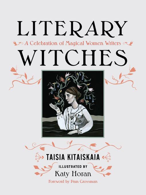 Title details for Literary Witches by Taisia Kitaiskaia - Available